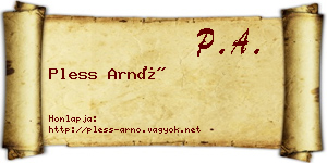 Pless Arnó névjegykártya
